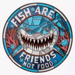 Fish are Friends Not Food - Bruce