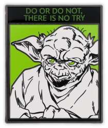 Do or Do Not, There is No Try - Yoda (English)